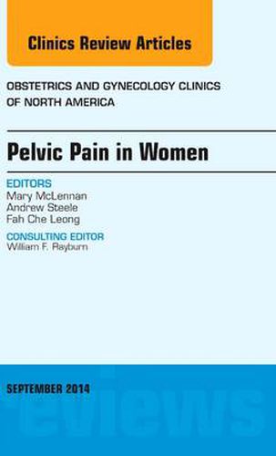 Cover image for Pelvic Pain in Women, An Issue of Obstetrics and Gynecology Clinics