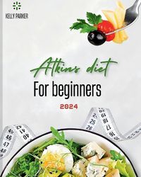 Cover image for Atkins Diet for Beginners 2024