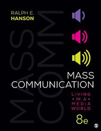 Cover image for Mass Communication: Living in a Media World