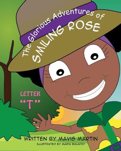 The Glorious Adventures of Smiling Rose Letter  T