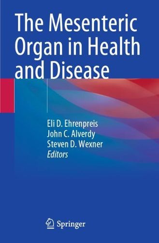 Cover image for The Mesenteric Organ in Health and Disease