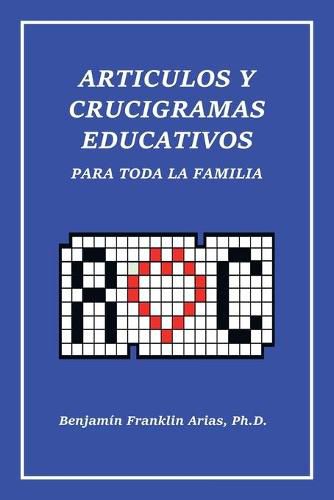 Cover image for Articulos Y Crucigramas Educativos Para Toda La Familia