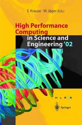 Cover image for High Performance Computing in Science and Engineering '02: Transactions of the High Performance Computing Center Stuttgart (HLRS) 2002