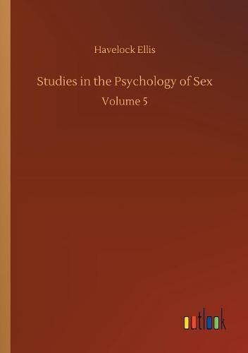 Cover image for Studies in the Psychology of Sex