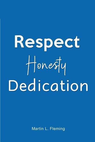 Cover image for Respect Honesty Dedication