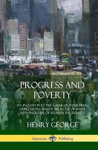 Cover image for Progress and Poverty