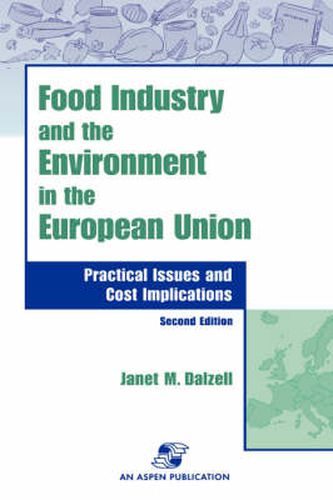 Cover image for Food Industry and the Environment In the European Union: Practical Issues and Cost Implications