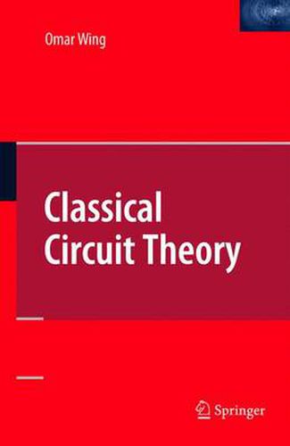 Cover image for Classical Circuit Theory