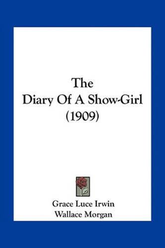 The Diary of a Show-Girl (1909)