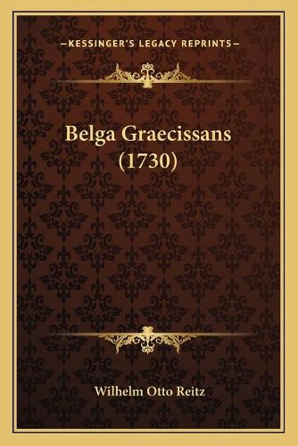 Cover image for Belga Graecissans (1730)