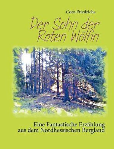 Cover image for Der Sohn der Roten Woelfin: Das Scheusal vom Hohen Meissner