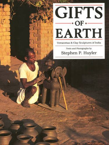 Cover image for Gifts of Earth: Teracottas and Clay Sculptures of India