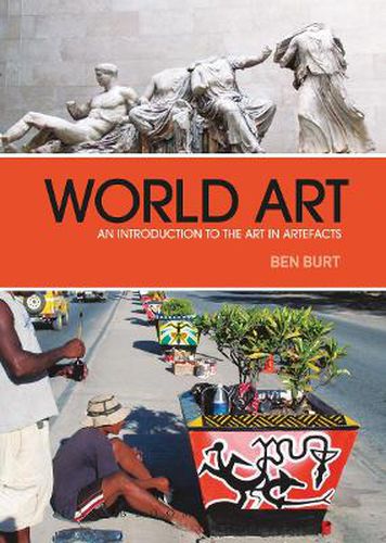 Cover image for World Art: An Introduction to the Art in Artefacts