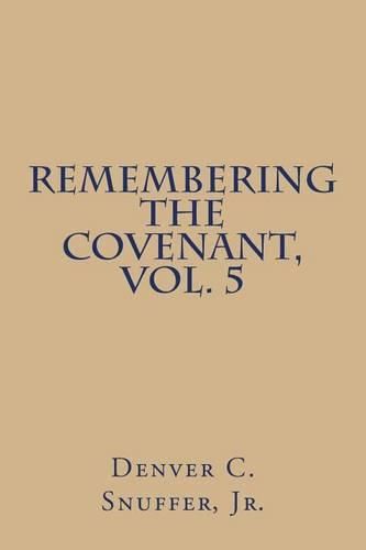 Cover image for Remembering the Covenant, Vol. 5