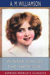 Cover image for Winnie Childs: The Shop Girl (Esprios Classics)