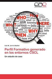 Cover image for Perfil Formativo Generado En Los Entornos Cscl