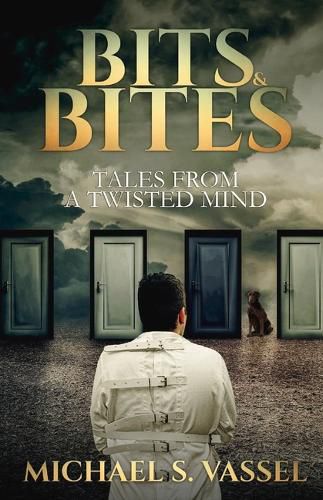 Cover image for Bits & Bites: Tales from a Twisted Mind