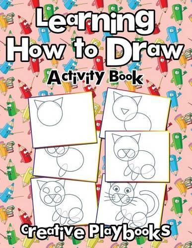 Learning How to Draw: Activity Book