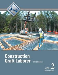 Cover image for Construction Craft Laborer Trainee Guide, Level 2