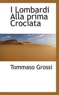 Cover image for I Lombardi Alla Prima Crociata