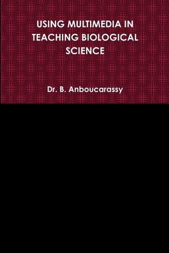 Cover image for Using Multimedia in Teaching Biological Science