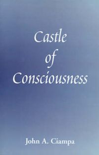 Cover image for Castle of Consciousness