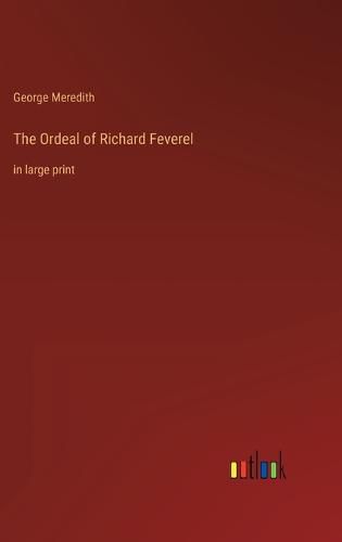 Cover image for The Ordeal of Richard Feverel