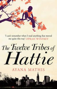 Cover image for The Twelve Tribes of Hattie: the New York Times bestseller