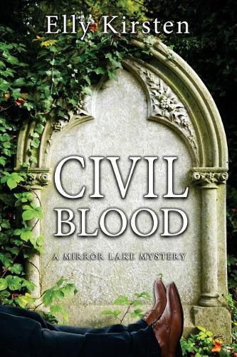 Cover image for Civil Blood: A Mirror Lake Mystery