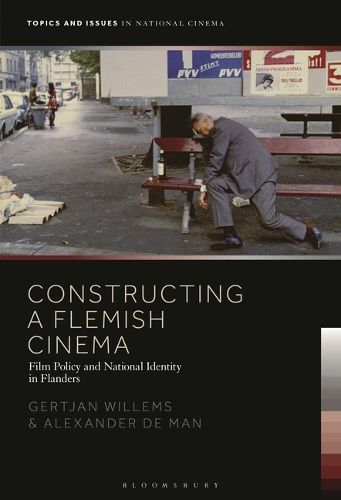 Cover image for Constructing a Flemish Cinema: Film Policy and National Identity in Flanders