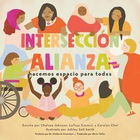 Cover image for Interseccionalianza: hacemos espacio para todxs