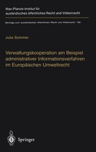 Cover image for Verwaltungskooperation am Beispiel administrativer Informationsverfahren im Europaischen Umweltrecht