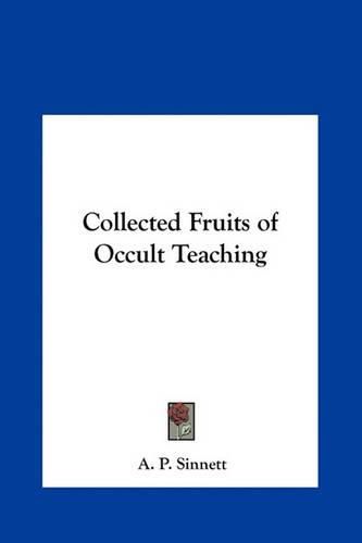 Cover image for Collected Fruits of Occult Teaching