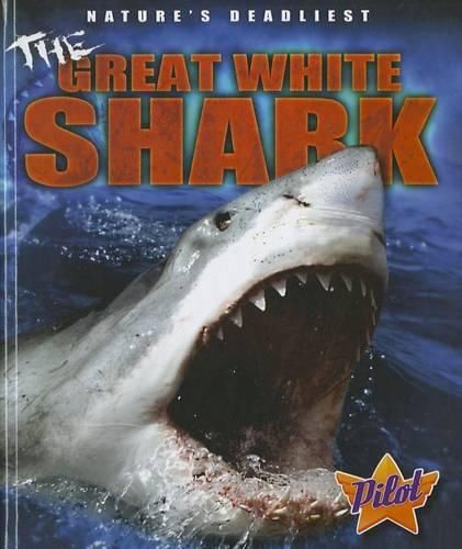 Cover image for Pilot: Nature's Deadliest: The Great White Shark