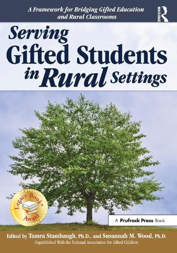 Cover image for Serving Gifted Students in Rural Settings: A Framework for Bridging Gifted Education and Rural Classrooms