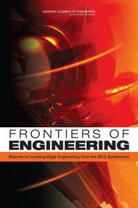 Cover image for Frontiers of Engineering: Reports on Leading-Edge Engineering from the 2010 Symposium