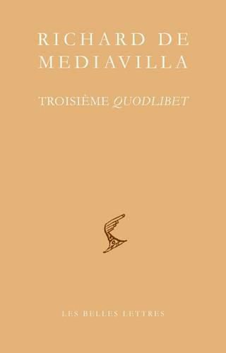 Cover image for Richard de Mediavilla, Troisieme Quodlibet