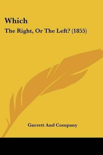Cover image for Which: The Right, or the Left? (1855)