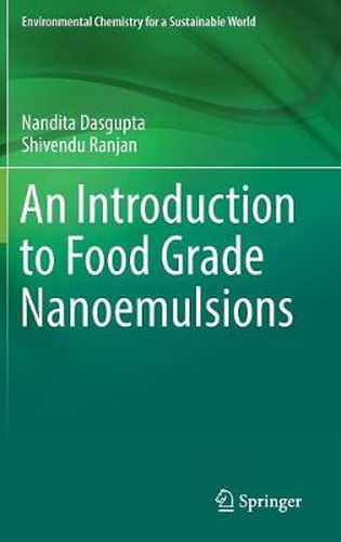 Cover image for An Introduction to Food Grade Nanoemulsions