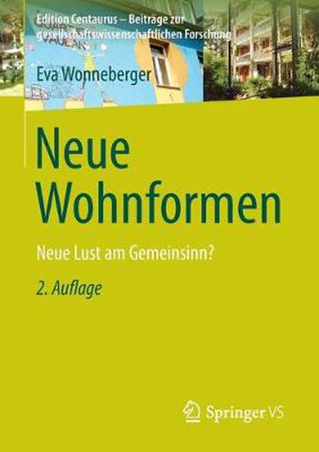 Cover image for Neue Wohnformen: Neue Lust Am Gemeinsinn?