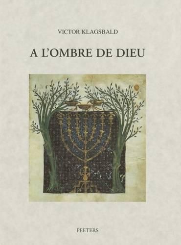 Cover image for A l'ombre de Dieu: Dix essais sur la symbolique dans l'art juif