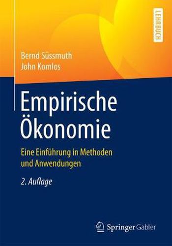 Cover image for Empirische OEkonomie: Eine Einfuhrung in Methoden und Anwendungen