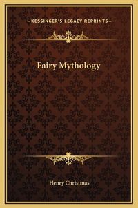 Cover image for Fairy Mythology