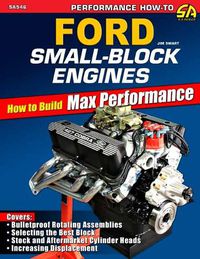 Cover image for Ford Small-Block Engines: How to Build Max Performance