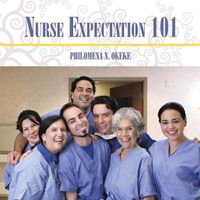 Cover image for Nurse Expectation 101