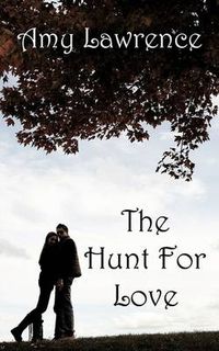 Cover image for The Hunt For Love