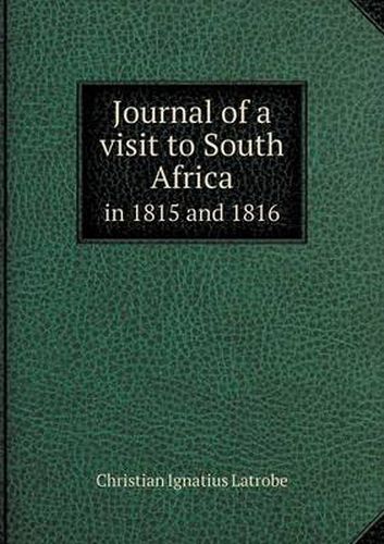 Journal of a visit to South Africa in 1815 and 1816
