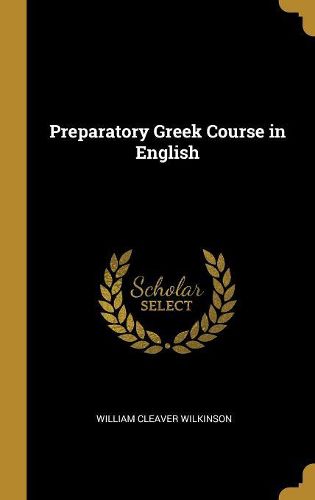 Cover image for Preparatory Greek Course in English