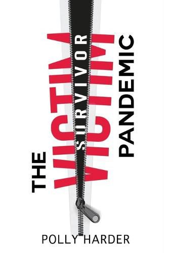 Cover image for The Victim Pandemic: Overcoming Life's Tragedies