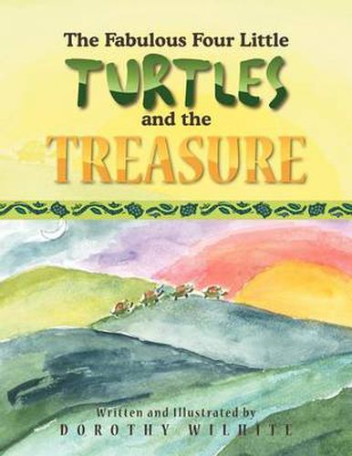 Cover image for The Fabulous Four Little Turtles and the Treasure: And the Treasure